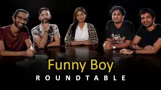 Roundtable on Funny Boy movie | Cinema lk Roundtable | Epi #5 | Actors on Funny Boy movie