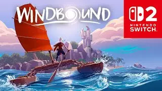 Windbound - Switch 2 Gameplay