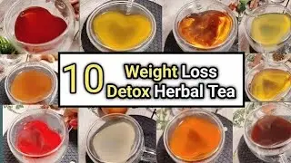 Lose Weight Fast With 10 Detox Herbal Tea That Melt Belly Fat | Quick Weight Loss Drinks