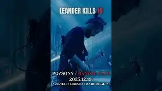 Leander Kills 10 - Pozsony, Randal Club / 2025 december 12.