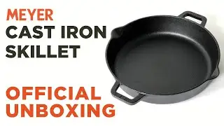 Meyer Cast Iron Skillet Unboxing, Review And Cooking