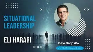 Trust in Situational Leadership: How Reliability and Kindness Drive True Performance | Dew Drop #14