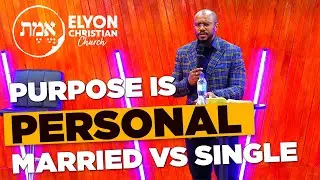 Purpose is Personal | Married Life vs. Single life | Marriage Bible Series Part 2 | Rick Netshiozwi