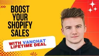 Boost your Shopify sales with VanChat lifetime deal