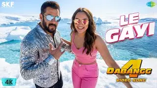 DABANGG 4: Video Song | Le Gayi (Full Song) | Salman Khan | Sonakshi Sinha