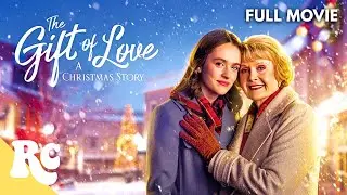 Reuniting for One Last Christmas | The Gift of Love: A Christmas Story | Drama Christmas Movie