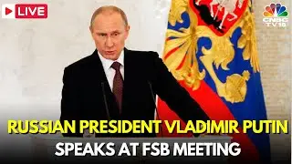 LIVE: Russian President Vladimir Putin Speaks At FSB Meeting | Kremlin | Russia News Live | IN18L
