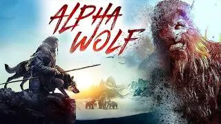 ALPHA WOLF | Full Adventure Movie In English | Action, Horror | Jennifer Wenger | Patrick Muldoon