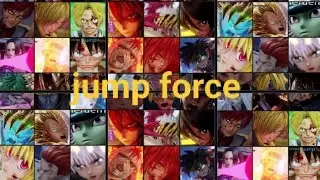 Jump force.all transformations. More then 40 anime in here.