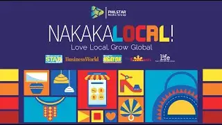 Nakakalocal: Go Local, Grow Global