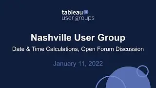 Nashville Tableau User Group - January 11, 2023