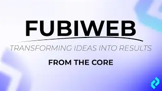 Get The BEST Web Solutions with Fubiweb in 2025