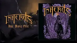 INHERUS - One More Fire [Doom / Post-Metal]