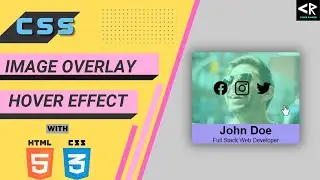 CSS Image Hover Overlay Effect - Coder Ranger || Image Hover Effect Using HTML and CSS
