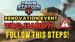 Train Station 3 RENOVATION Event Best Tips😱 Best guide out there! #trainstation
