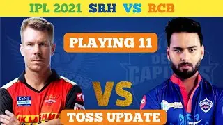 DC VS SRH  TOSS UPDATE!!!!  DELHI CAPITALS  VS SUNRISERS HYDERABAD.