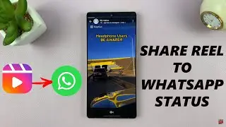 How To Share Instagram Reel Directly To WhatsApp Stories