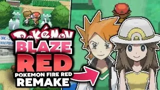 FIRE RED REMAKE!? Pok&eacute;mon Blaze Red - Pokemon Fan Game - GAMEPLAY and Download