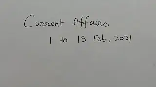 Monthly Current Affair Quiz - February 1 to Feb15, 2021