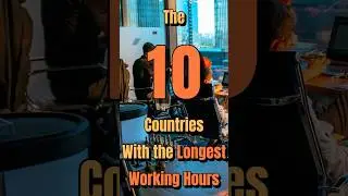 Top 10 Countries with the Longest Average Weekly Working Hours in 2024 #top10 #ranking #workhours