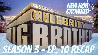 Celebrity Big Brother 3 | Ep. 10 Recap - New HOH, Noms, Unitards and L.O. does NOT lose #BBCeleb