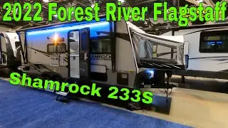 2022 Forest River Flagstaff Shamrock 233S Walk Through