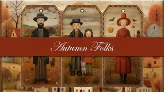 Autumn Folk - Junk Journal Digital Kit