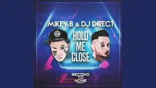 Hold Me Close