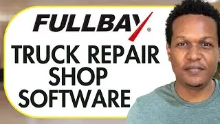 FULLBAY REVIEW (TRUCK REPAIR SHOP SOFTWARE)