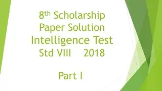8th Scholarship Paper Solution Intelligence Test 2018 Part 1