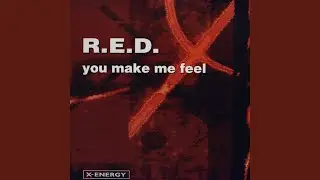 You Make Me Feel (Original Radio Edit)