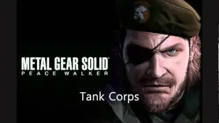 Metal Gear Solid Peace Walker OST - Tank Corps