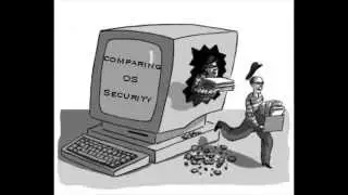 CS3235 Comparing OS Security