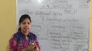NCERT Class 8 Geography # Chapter -4 Agriculture ( Part -1) @ INDIA'S LEARNER