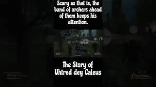 The Story of Uhtred dey Caleus - Mount and Blade 2: Bannerlord
