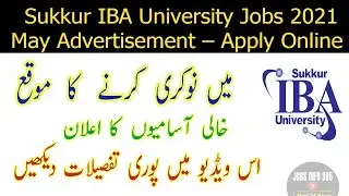 Sukkur IBA University Jobs 2021| Jobs in Sindh 2021| IBA Jobs 2021