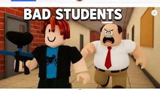 Bad student part 4 in Roblox 