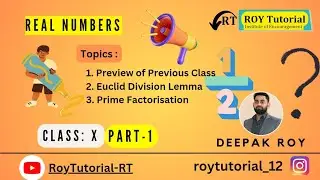 Aarambh Batch (Class Xth)| NCERT Maths|Real Number|Part 1 #aarambh  #roytutorial #realnumbers