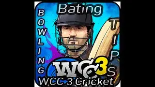 World Cricket Championship 3 Batting Bowling Tips Full Match | WCC3