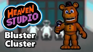 Bluster Cluster (FNaF World) - Rhythm Heaven Custom Remix