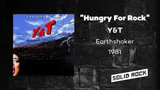 Y & T - Hungry For Rock