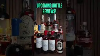 NEXT ROUND OF BOTTLE REVIEWS!