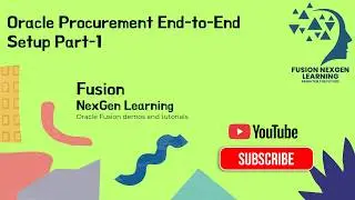 Training Session #12 Oracle Fusion Procurement with our exclusive End-to-End Setup and Tutorial!