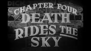 Dick Tracy - Episode 4: Death Rides The Sky (1937)
