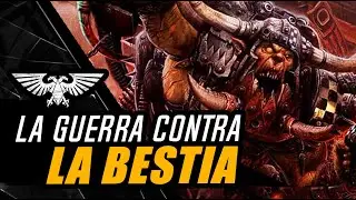 40K LORE - La Bestia no era 1... eran 6... y Casi Destruyen Terra