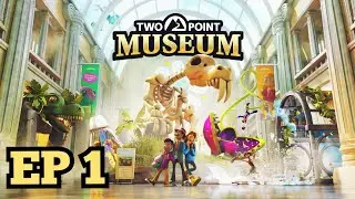 Let's Play Two Point Museum - Ep 1