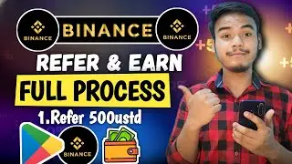 Binance Refer And Earn l Refer And Earn App l Binance App l Binance New Referral Offer
