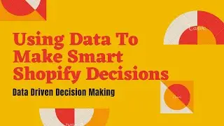 Using Data To Make Smart Shopify Decisions With Sensai Metrics Analytics App
