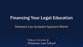 Financing Your Legal Education at Delaware Law School