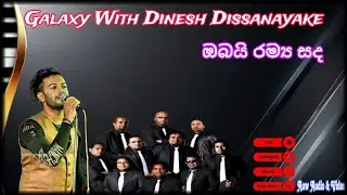 Obai Ramya Sada Dinesh Dissanayake With Galaxy Live @DineshDissanayake
